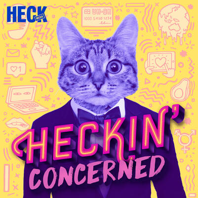 Yellow background, blue cat wearing a tuxedo, pink text that reads "Heckin' Concerned"